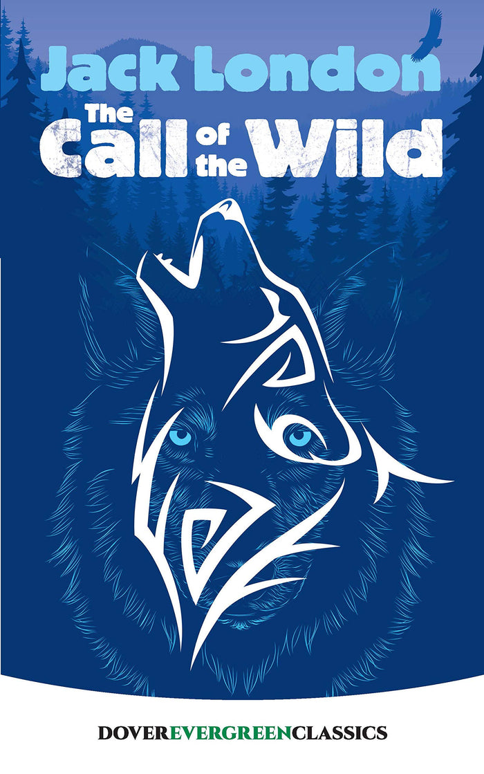The Call of the Wild (Dover Children's Evergreen Classics) by Jack London - Paperback cover