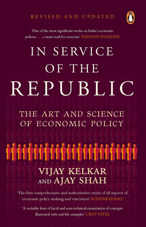 In Service of the Republic: The Art and Science of Economic Policy by Vijay Kelkar - Paperback cover