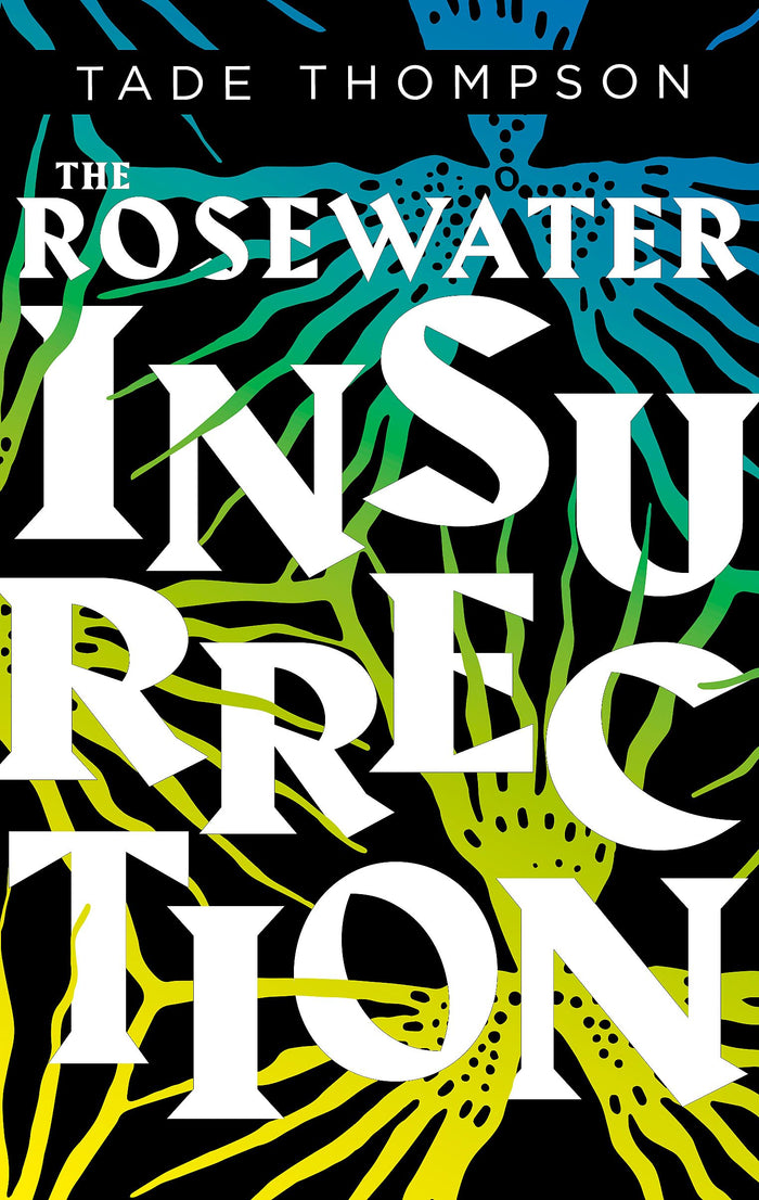 Rosewater Insurrection by Tade Thompson - Paperback cover