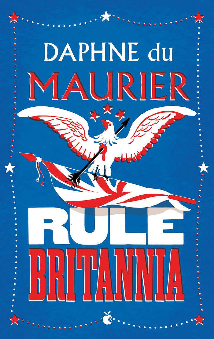 Rule Britannia (Virago Modern Classics) by Daphne du Maurier - Paperback cover