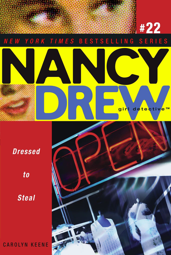 Dressed to Steal (Nancy Drew: All New Girl Detective #22) by Carolyn Keene - Paperback cover