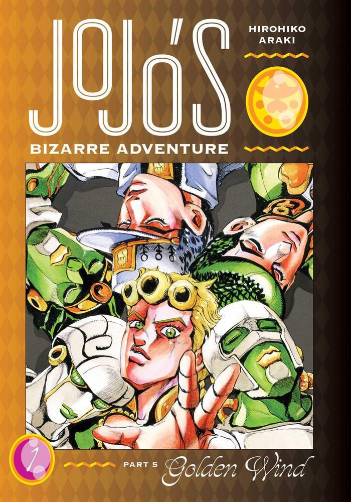 JoJo's Bizarre Adventure: Part 5--Golden Wind, Vol. 1 by Hirohiko Araki - Hardcover cover