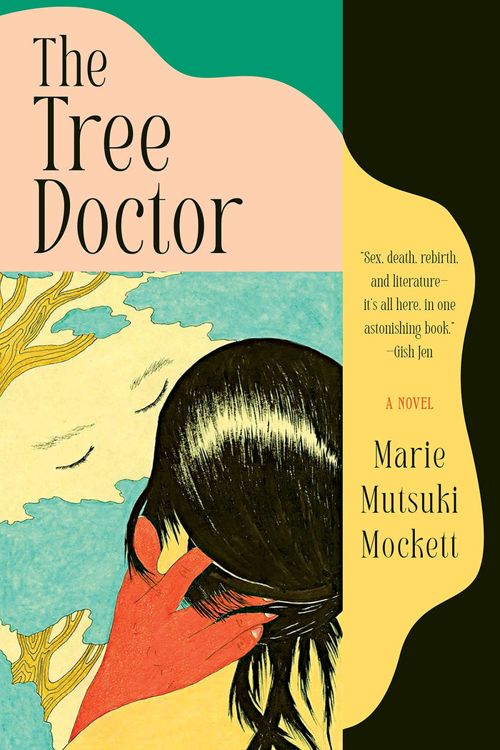 The Tree Doctor: A Novel by Marie Mutsuki Mockett - Paperback cover