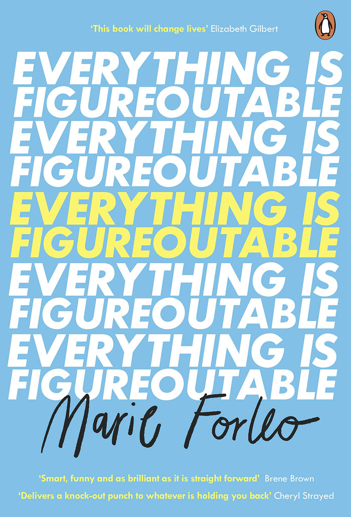 Everything is Figureoutable: The #1 New York Times Bestseller by Marie Forleo - Paperback cover