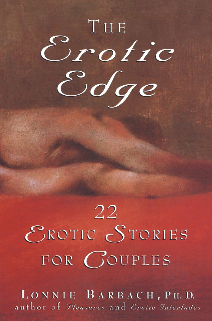 The Erotic Edge: 22 Erotic Stories for Couples - Paperback cover