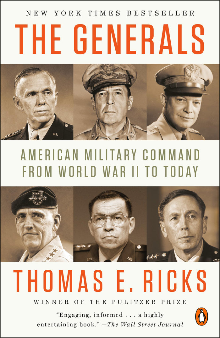 The Generals: American Military Command from World War II to Today by Thomas E. Ricks - Paperback cover
