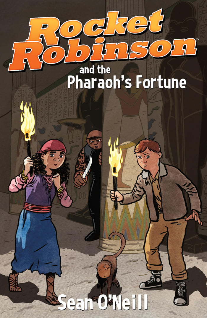 Rocket Robinson and the Pharaoh's Fortune by Sean O'Neill - Paperback cover