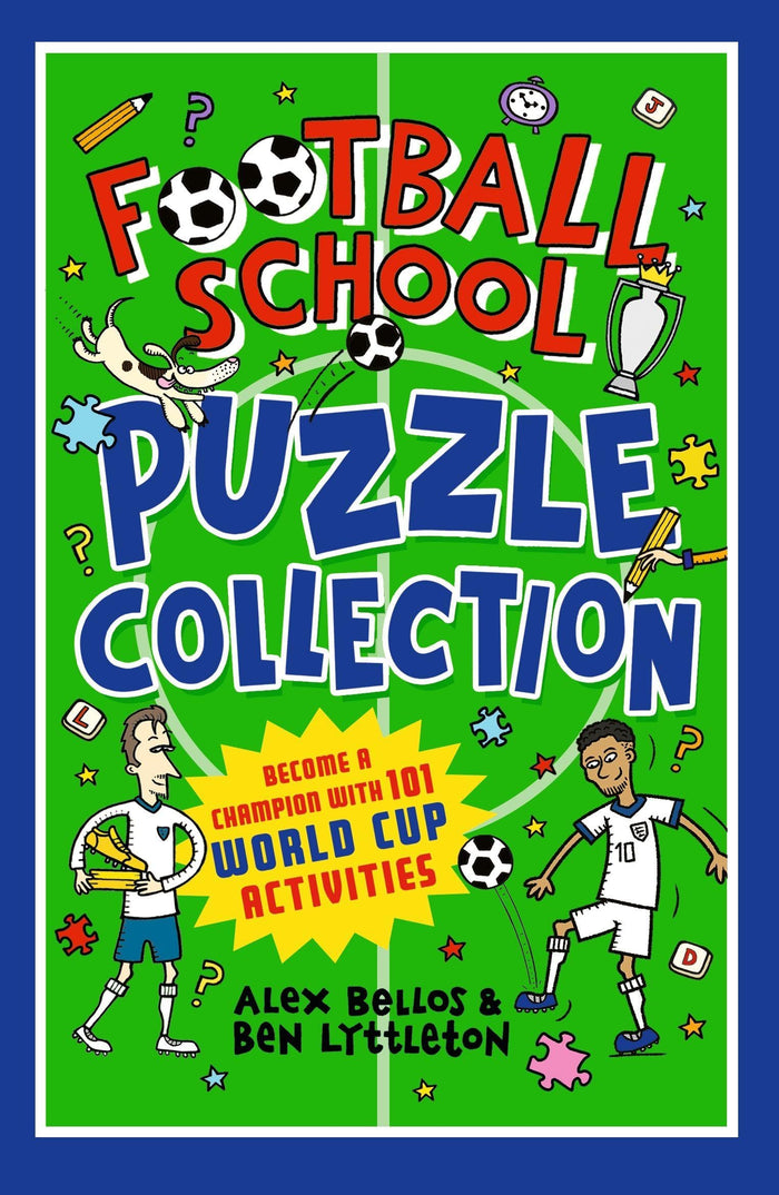 Football School Puzzle Collection: Become a Champion with 101 World Cup Activities by Ben Lyttleton - Paperback cover