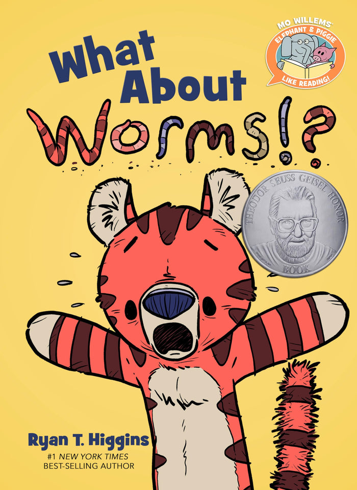 What About Worms!?-Elephant & Piggie Like Reading! by Ryan T. Higgins - Hardcover cover
