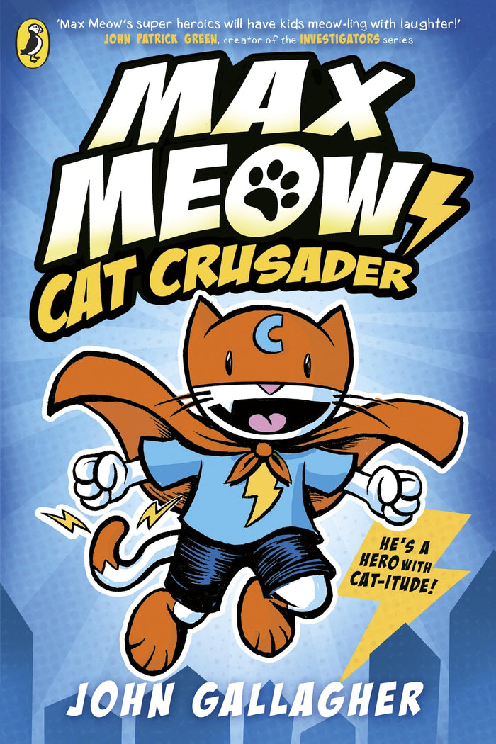 Max Meow Book 1: Cat Crusader by John Gallagher - Paperback cover