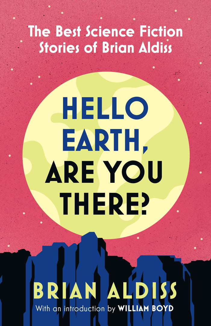 Hello Earth, Are You There? by Brian W. Aldiss - Paperback cover