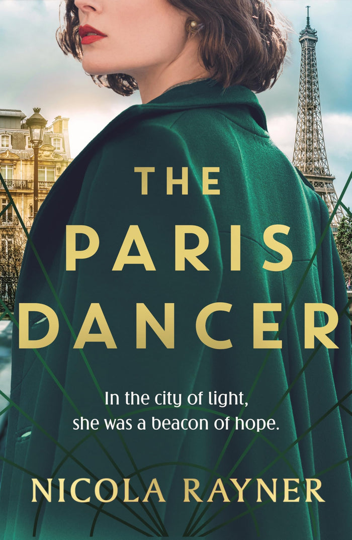 The Paris Dancer: The emotional and inspiring historical novel to look out for in 2026! by Nicola Rayner - Paperback cover