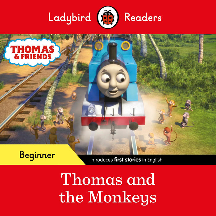 Ladybird Readers Beginner Level - Thomas the Tank Engine - Thomas and the Monkeys (ELT Graded Reader) by Ladybird Books - Paperback cover