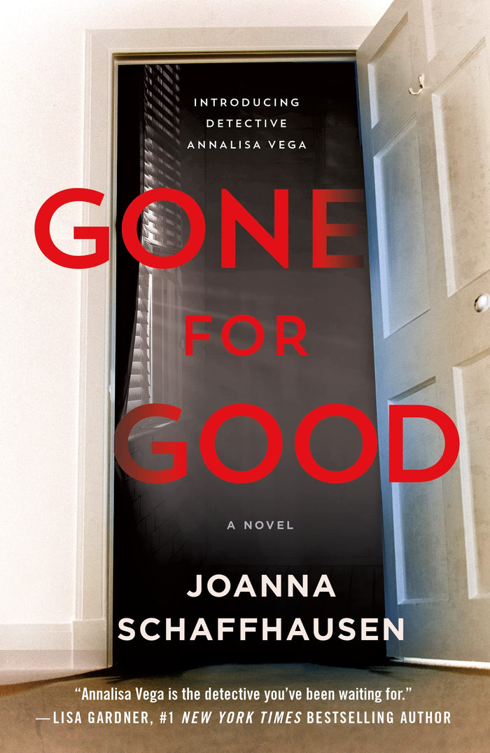 Gone for Good: A Novel (Detective Annalisa Vega, 1) by Joanna Schaffhausen - Paperback cover