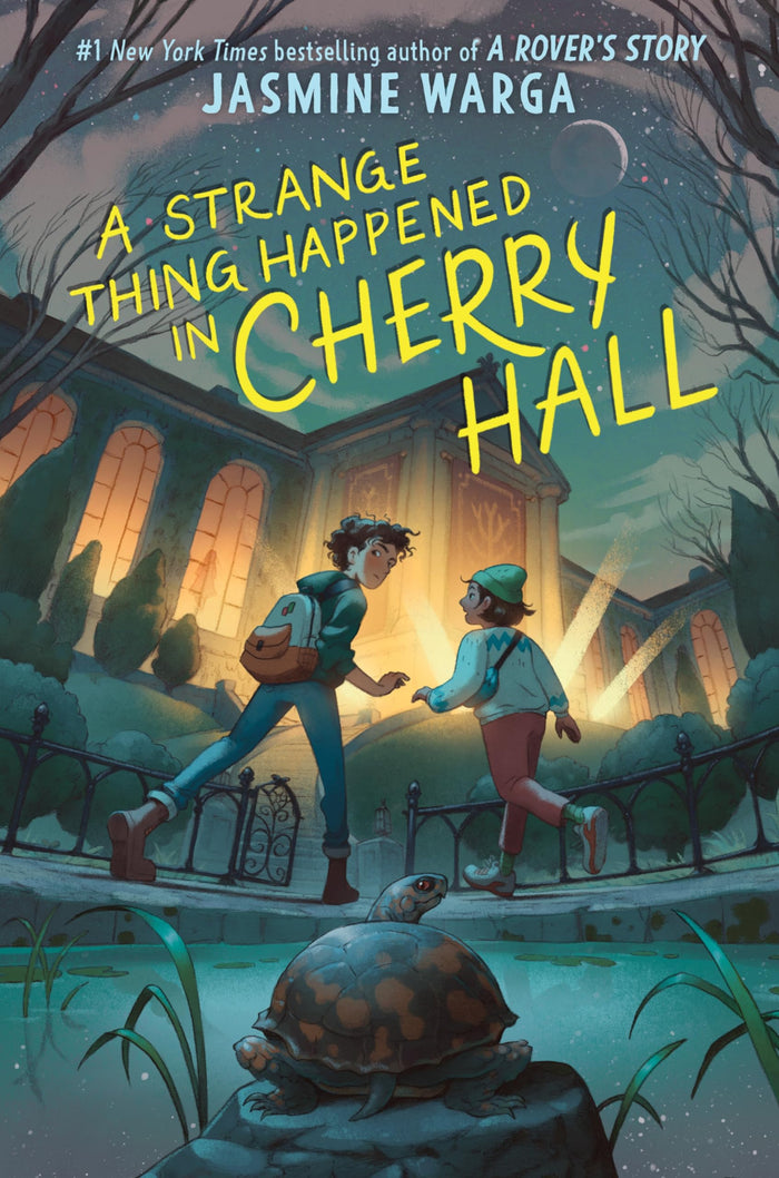 A Strange Thing Happened in Cherry Hall: A Whimsical Mystery Adventure About a Missing Painting and a Ghostly Girl by Jasmine Warga - Hardcover cover