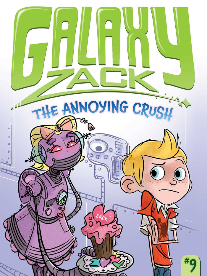 The Annoying Crush (Galaxy Zack) by Ray O'Ryan - Paperback cover
