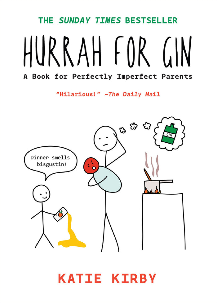 Hurrah for Gin: A Book for Perfectly Imperfect Parents by Katie Kirby - Paperback cover