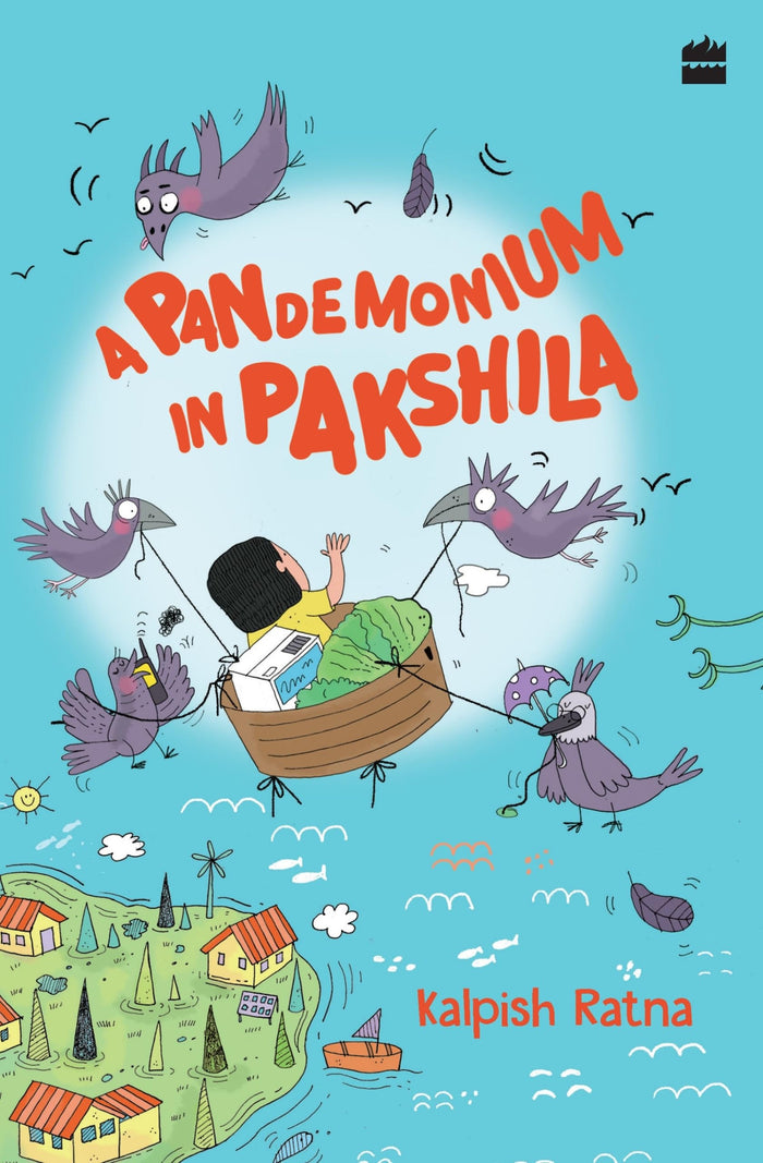 A Pandemonium in Pakshila by Kalpish Ratna - Paperback cover