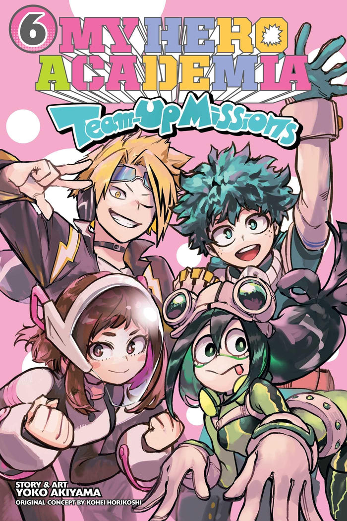 My Hero Academia: Team-Up Missions, Vol. 6 by Yoko Akiyama - Paperback cover
