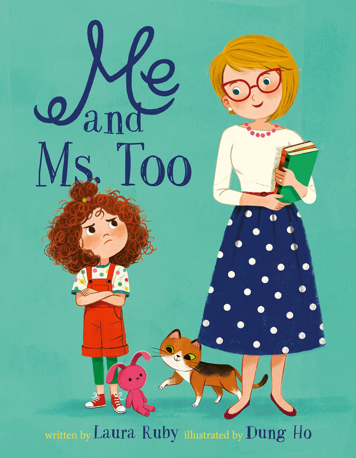 Me and Ms. Too: Celebrate Stepmoms this Mother's Day with a Heartwarming Blended Family Tale for Kids (Ages 4-8) by Laura Ruby - Hardcover cover