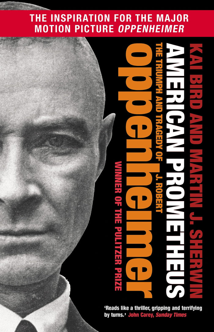 American Prometheus: The Triumph and Tragedy of J. Robert Oppenheimer by Kai Bird - Paperback cover
