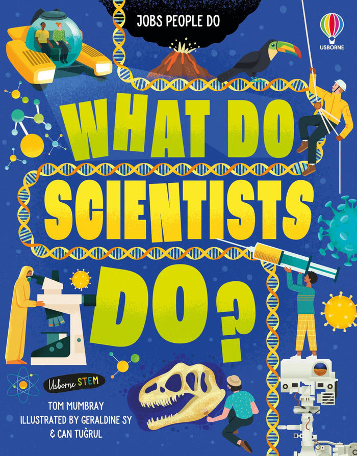 What Do Scientists Do? (Jobs People Do) by Tom Mumbray - Hardcover cover
