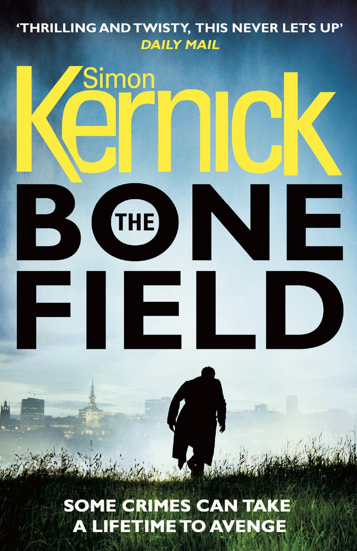 The Bone Field (2) (DI Ray Mason) by Simon Kernick - Paperback cover