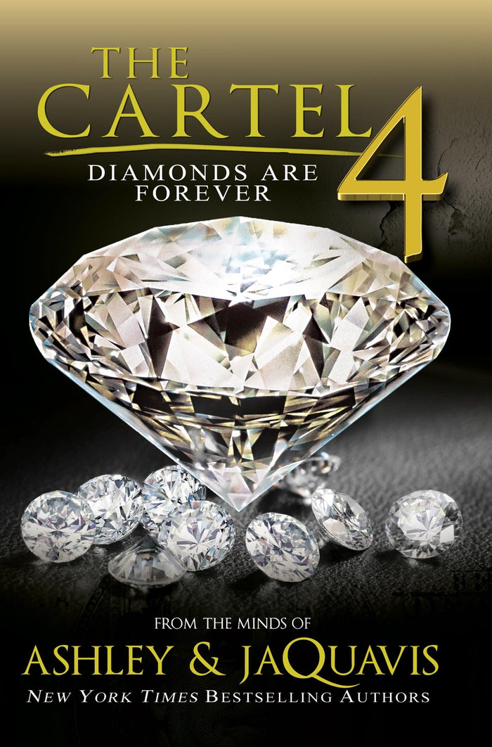 The Cartel 4: Diamonds Are Forever by Ashley & JaQuavis - Paperback cover