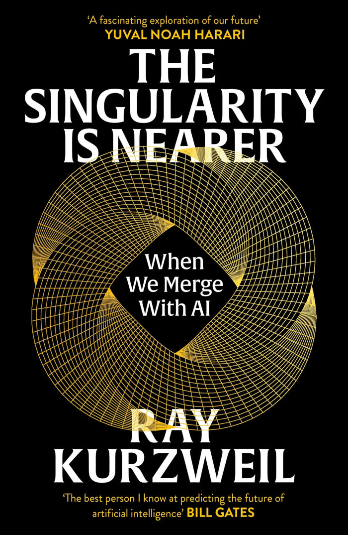 The Singularity is Nearer: When We Merge with AI by Ray Kurzweil - Paperback cover