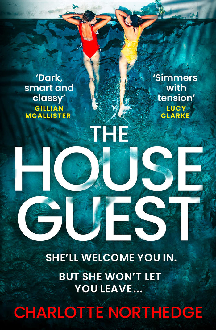 The House Guest: a gripping debut psychological thriller with a twist that will keep you up all night by Charlotte Northedge - Paperback cover
