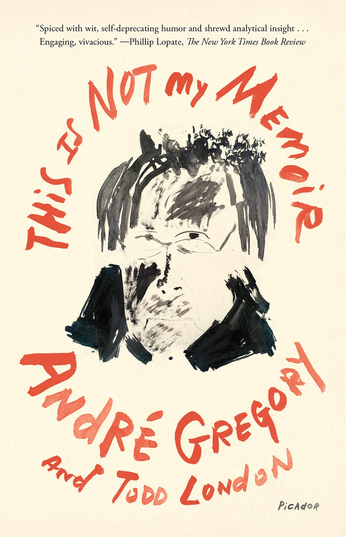 This Is Not My Memoir by André Gregory - Paperback cover