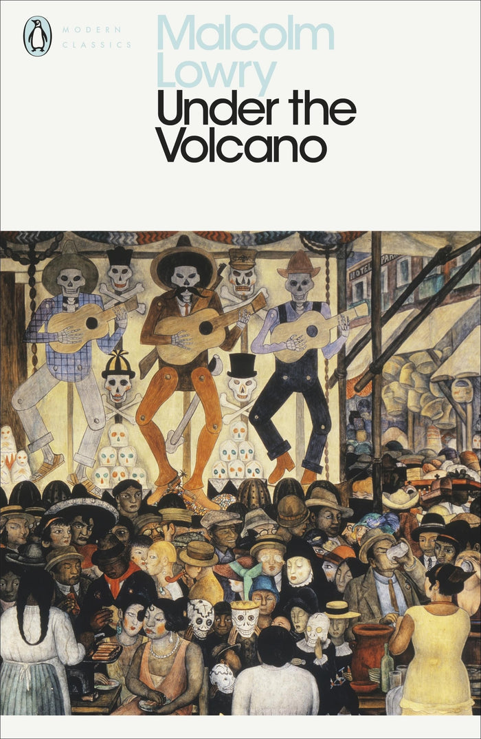 Malcolm Lowry Under the Volcano (Penguin Modern Classics) /anglais by Lowry Malcolm - Paperback cover