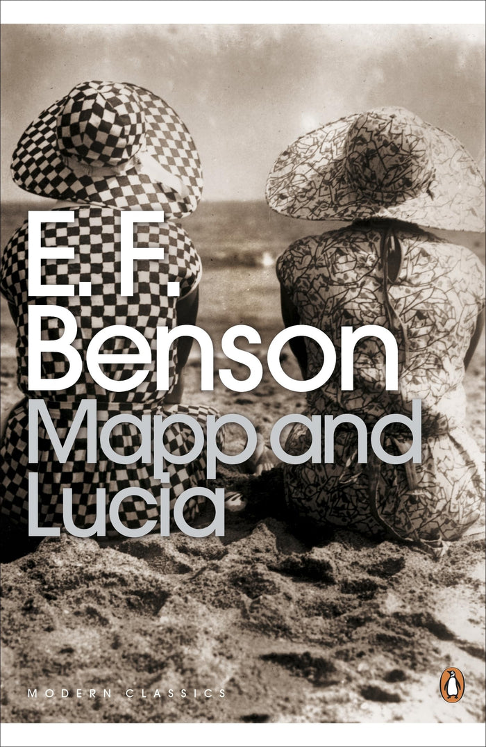 Modern Classics Mapp and Lucia (Penguin Modern Classics) by E F Benson - Paperback cover