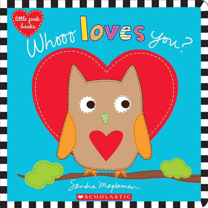 Whooo Loves You? (Made with Love) by Sandra Magsamen - Board Book cover