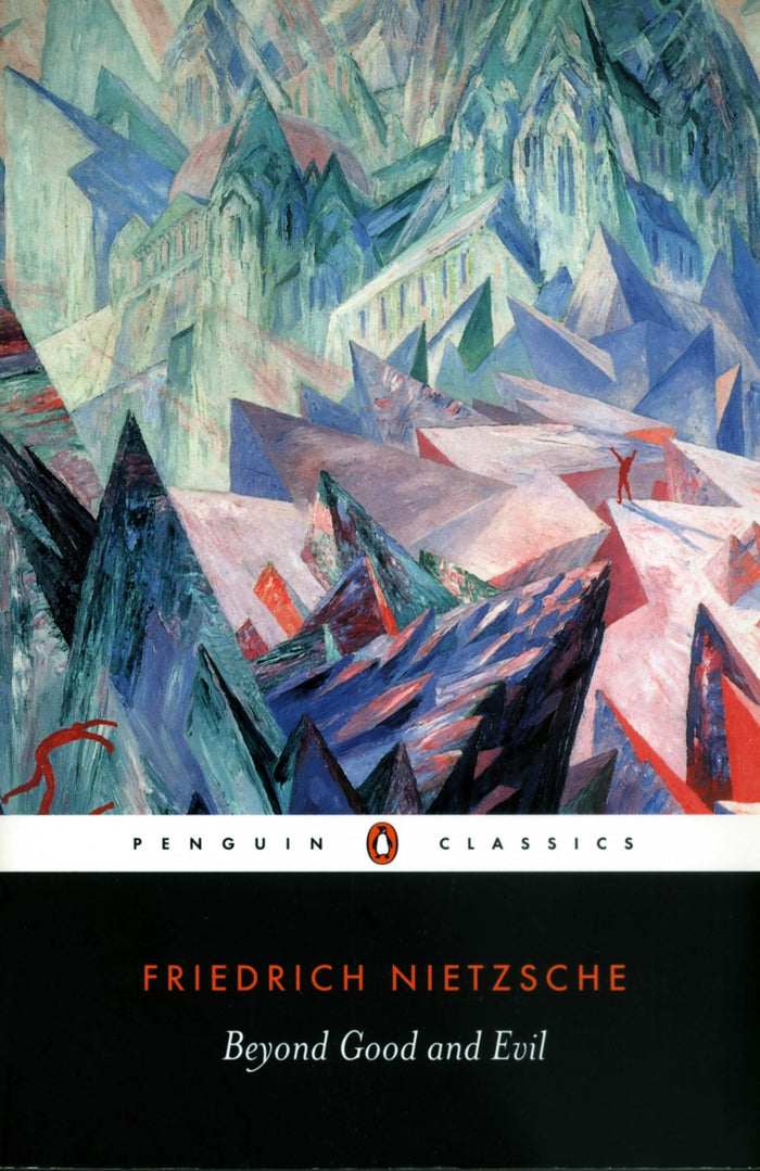 Beyond Good and Evil (Penguin Classics) by Friedrich Nietzsche - Paperback cover