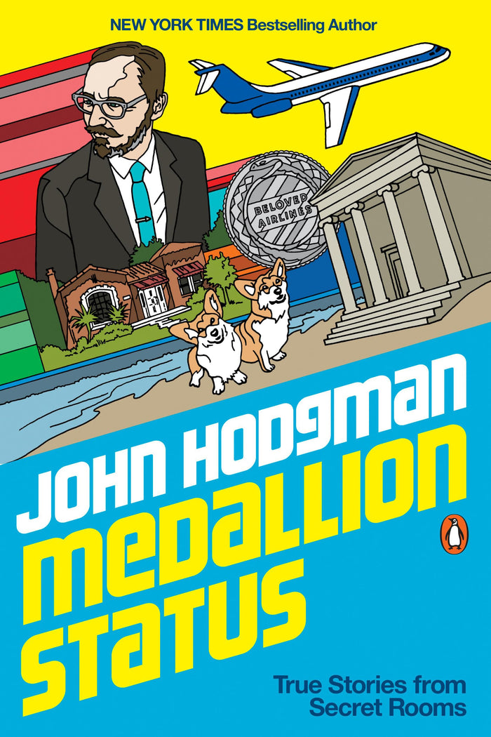 Medallion Status: True Stories from Secret Rooms by John Hodgman - Paperback cover