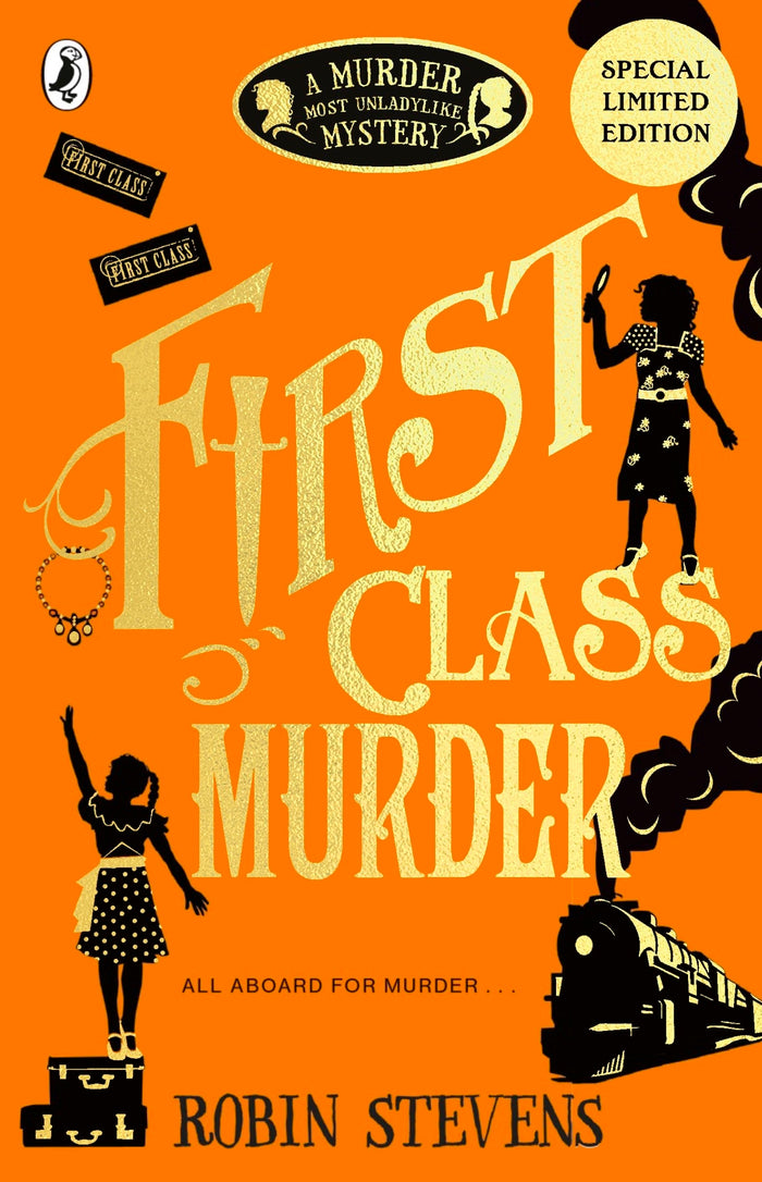 First Class Murder: A Murder Most Unladylike Mystery by Robin Stevens - Paperback cover