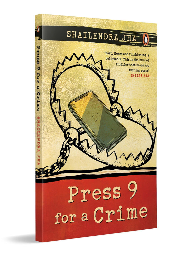 Press 9 for a Crime by Shailendra Jha - Paperback cover