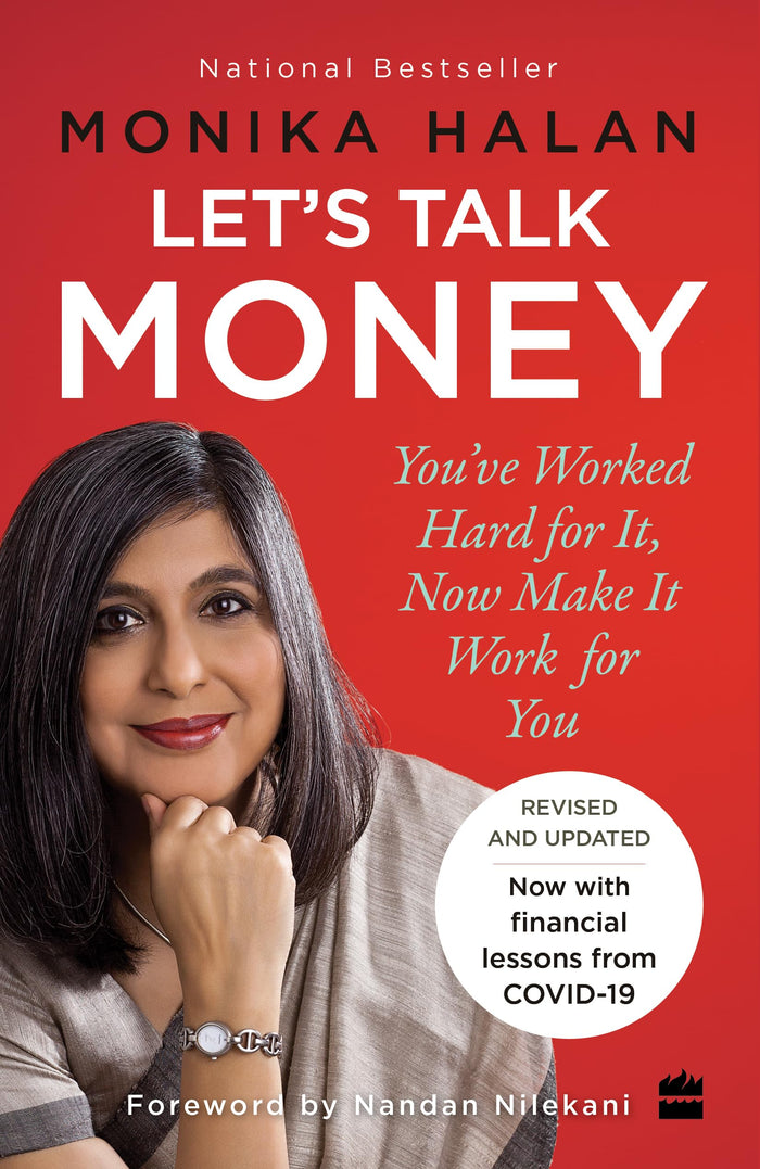 Let's Talk Money: You've Worked Hard for it, Now Make It Work for You by Monika Halan - Paperback cover