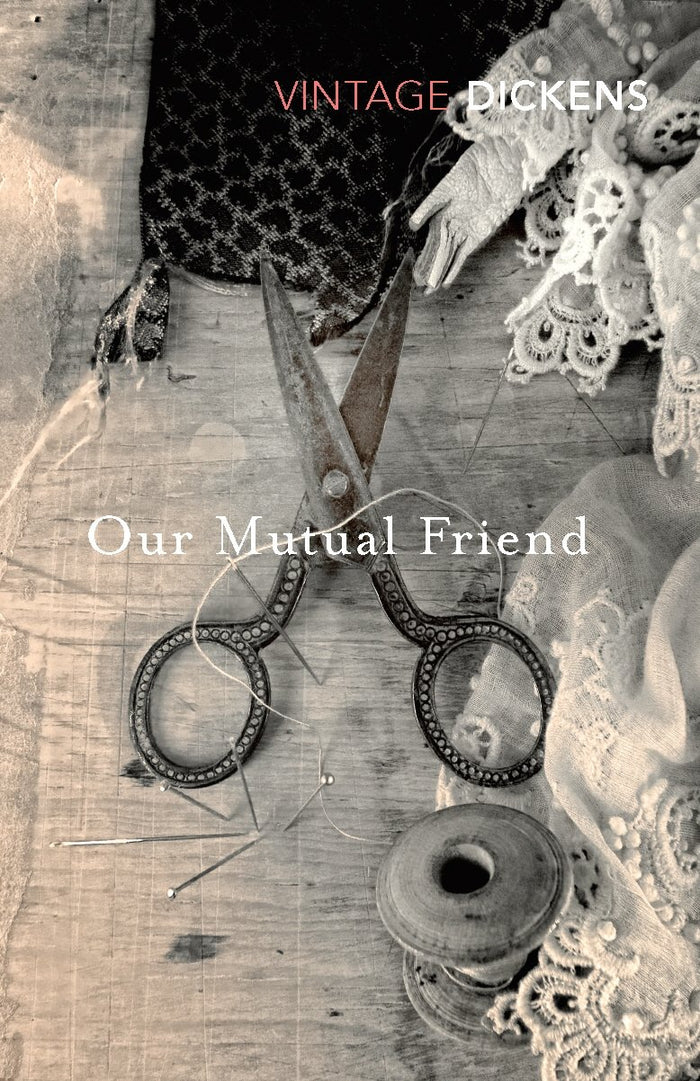 Our Mutual Friend by Charles Dickens - Paperback cover