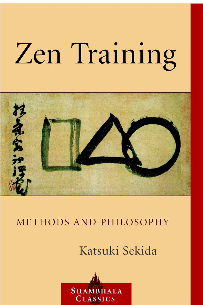 Zen Training: Methods and Philosophy (Shambhala Classics) by Katsuki Sekida - Paperback cover