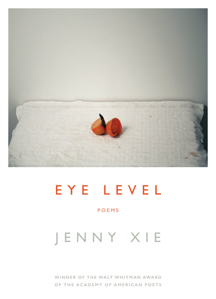 Eye Level: Poems by Jenny Xie - Paperback cover