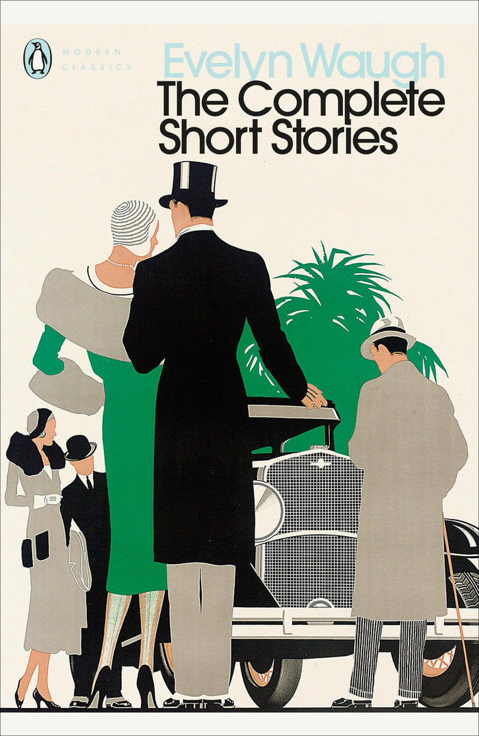 Modern Classics Complete Short Stories of Evelyn Waugh (Penguin Modern Classics) by Evelyn Waugh - Paperback cover