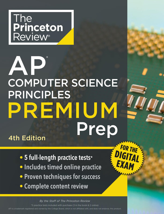Princeton Review AP Computer Science Principles Premium Prep, 4th Edition: 5 Practice Tests + Digital Practice Online + Content Review (College Test Preparation) by The Princeton Review - Paperback cover