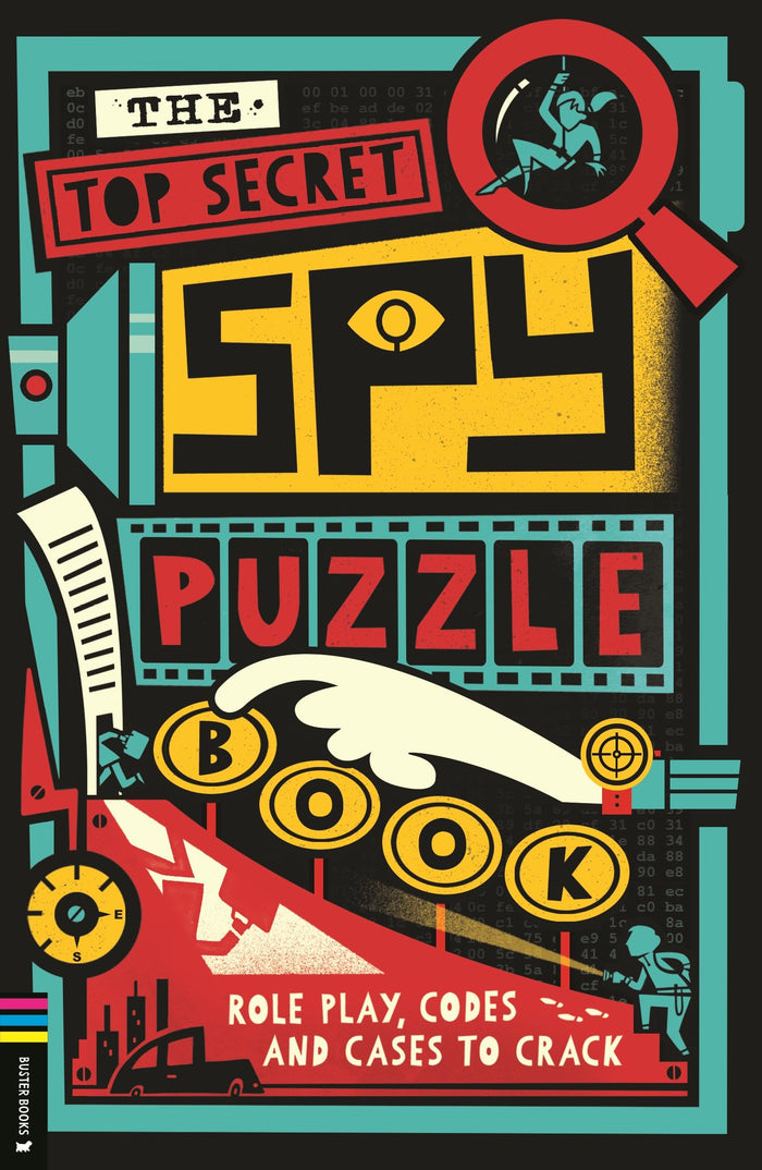 The Top Secret Spy Puzzle Book: Role Play, Codes and Cases to Crack (Operation Solve It) by Gareth Moore - Paperback cover