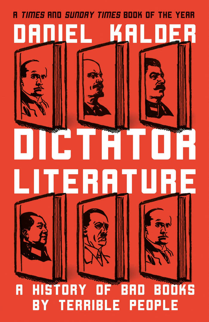 Dictator Literature by Daniel Kalder - Paperback cover