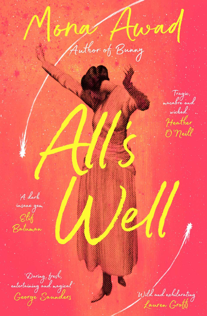 All's Well by Mona Awad - Paperback cover
