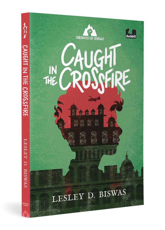 Caught in the Crossfire by Lesley D. Biswas - Paperback cover