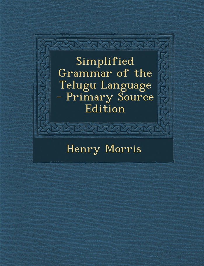 Simplified Grammar of the Telugu Language by Henry Morris - Paperback cover