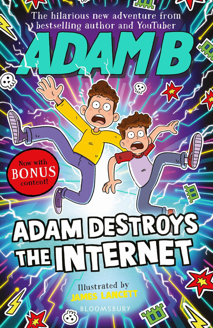 Bloomsbury Childrens Books Adam Destroys the Internet. by Adam B - Paperback cover